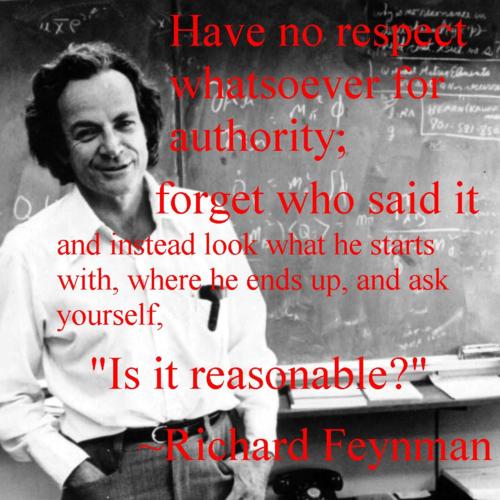 Richard Feynman, On Respect and Authority