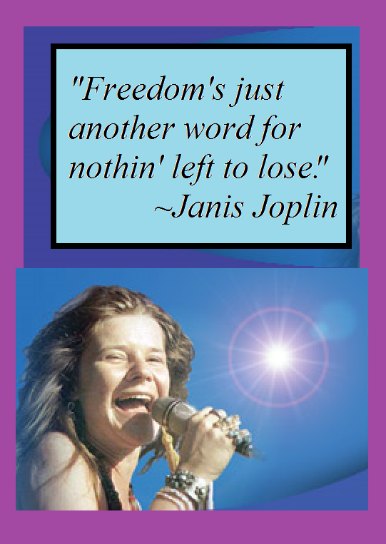janis on freedom